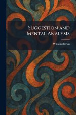 Suggestion and Mental Analysis