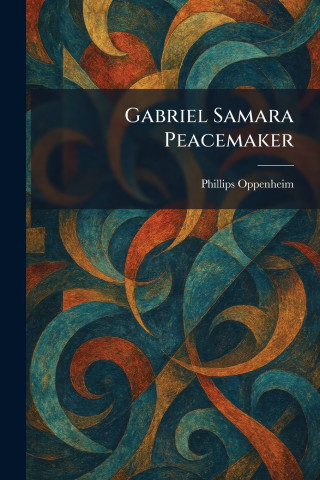 Gabriel Samara Peacemaker