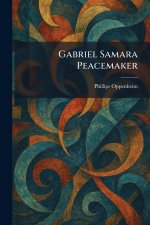 Gabriel Samara Peacemaker