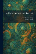 A Handbook of Rocks