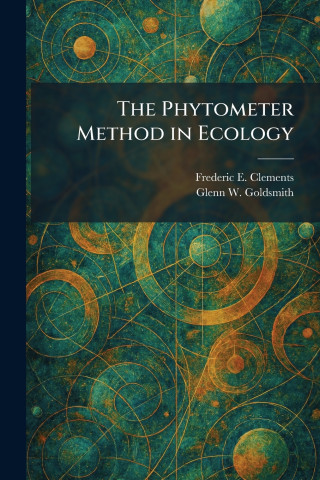 The Phytometer Method in Ecology