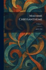 Madame Chrysantheme