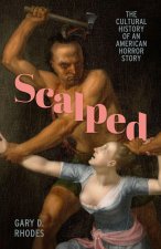 Scalped – The Cultural History of an American Horror Story
