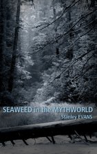 Seaweed in the Mythworld