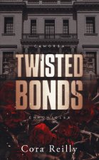 Twisted Bonds - Camorra Chronicles T4