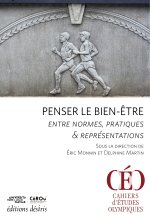 PENSER LE BIEN-ETRE : ENTRE NORMES, PRATIQUES & REPRESENTATIONS