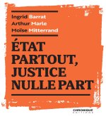 État partout, justice nulle part