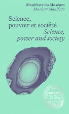 Science, pouvoir et société - Manifeste du Muséum