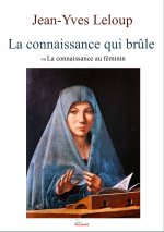La connaissance qui brûle