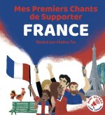 Mes Premiers Chants de Supporter : France