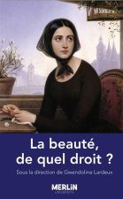 La beauté, de quel droit ?