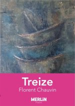 Treize