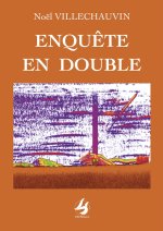 Enquête en double
