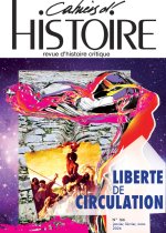 Les Cahiers d'Histoire n°166 : La liberté de circulation