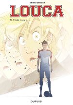 Louca - Tome 13 - Finale (Partie 1)