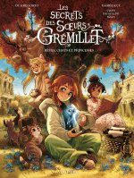 Les secrets des sœurs Grémillet - Rêves, chats et princesses