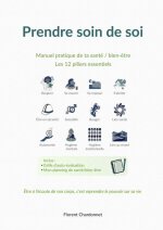 Prendre soin de soi - manuel pratique