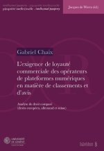 L'exigence de loyauté commerciale des opérateurs de plateformes numériques en matière de classements et d'avis