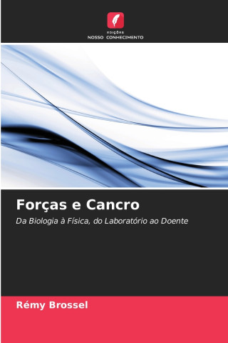 Forças e Cancro