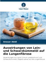 Auswirkungen von Lein- und Schwarzkümmelöl auf die Lungenfibrose