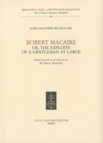 Robert Macaire, or, the Exploits of a Gentleman at Large