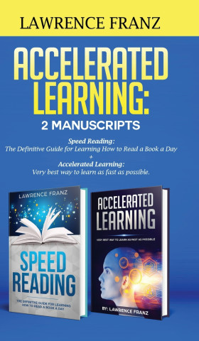 Accelerated Learning