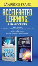 Accelerated Learning