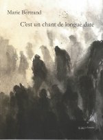 C'EST UN CHANT DE LONGUE DATE