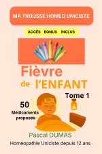 Ma Trousse Homéo Pour la Fièvre de l'Enfant
