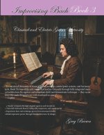 Improvising Bach Book 3
