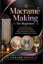 Macramé Making for Beginners