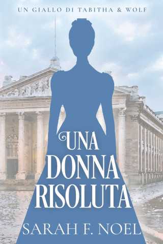 Una Donna Risoluta