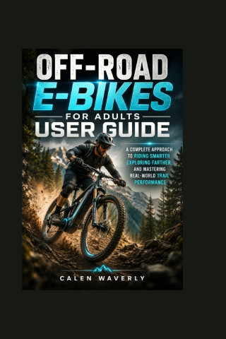 Off-Road E-Bikes for Adults User Guide
