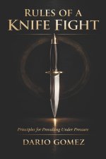 Rules of a Knife Fight