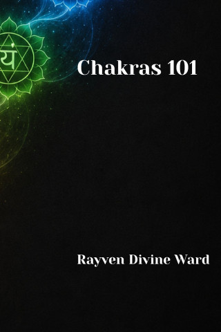 Chakras 101