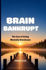 BRAIN BANKRUPT