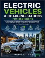 Electric Vehicles & Charging Stations For Beginners