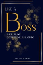 Like A Boss