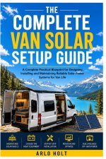 The Complete Van Solar Setup Guide