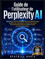 Guide de l'utilisateur de Perplexity AI