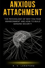 Anxious Attachment