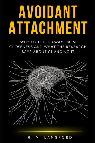Avoidant Attachment