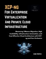 XCP-ng for Enterprise Virtualization and Private Cloud Infrastructure