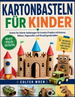 Kartonbasteln für Kinder