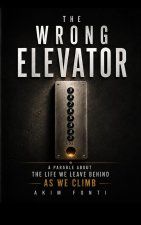 The Wrong Elevator