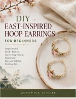 DIY EAST-INSPIRED HOOP EARRINGS FOR BEGINNERS