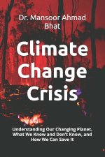Climate Change Crisis
