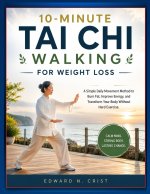 10-MINUTE TAI CHI WALKING FOR WEIGHT LOSS