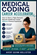 MEDICAL CODING CAREER ACCELERATOR