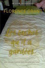 Les taches qu'il a gardées